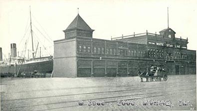 White Star Line, Pier 48

Foot of W. 11th, Bank Street

New York