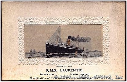 RMS Laurentic
Stevengraph (picture woven in silk)