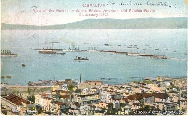 GIBRALTAR

View of the Harbour with the British, American and Russian Fleets

31, January 1909